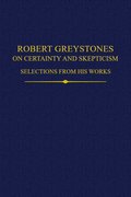 Cover for Robert Greystones on Certainty and Skepticism