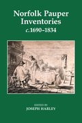 Cover for Norfolk Pauper Inventories, c.1690-1834
