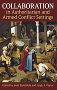 Cover for Collaboration in Authoritarian and Armed Conflict Settings