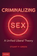 Cover for Criminalizing Sex - 9780197507483