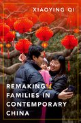 Cover for Remaking Families in Contemporary China