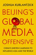 Cover for Beijing's Global Media Offensive - 9780197515761