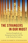Cover for The Strangers in Our Midst