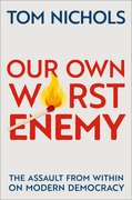 Cover for Our Own Worst Enemy - 9780197518878