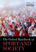 Cover for The Oxford Handbook of Sport and Society - 9780197519011