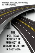 Cover for The Political Economy of Automotive Industrialization in East Asia