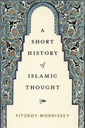 Cover for A Short History of Islamic Thought - 9780197522011