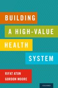 Cover for Building a High-Value Health System - 9780197528549