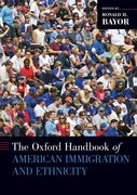 Cover for Oxford Handbook of American Immigration and Ethnicity