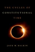 Cover for The Cycles of Constitutional Time