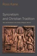 Cover for Syncretism and Christian Tradition