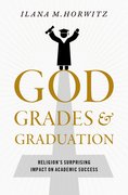 Cover for God, Grades, and Graduation - 9780197534144