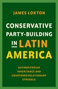Cover for Conservative Party-Building in Latin America