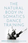 Cover for The Natural Body in Somatics Dance Training