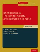 Cover for Brief Behavioral Therapy for Anxiety and Depression in Youth