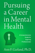 Cover for Pursuing a Career in Mental Health - 9780197544716