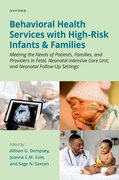 Cover for Behavioral Health Services with High-Risk Infants and Families - 9780197545027