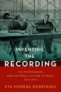 Cover for Inventing the Recording - 9780197552063
