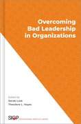 Cover for Overcoming Bad Leadership in Organizations - 9780197552759