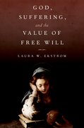 Cover for God, Suffering, and the Value of Free Will