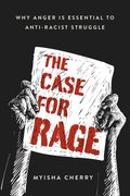 Cover for The Case for Rage - 9780197557341