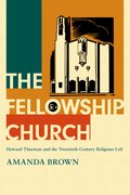 Cover for The Fellowship Church - 9780197565131