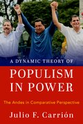 Cover for A Dynamic Theory of Populism in Power