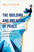 Cover for The Building and Breaking of Peace - 9780197579367