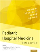 Cover for Pediatric Hospital Medicine Board Review - 9780197580196