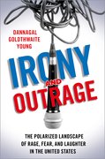 Cover for Irony and Outrage
