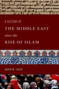 A History of the Middle East Since the Rise of Islam