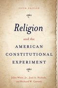 Cover for Religion and the American Constitutional Experiment