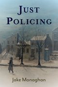 Cover for Just Policing - 9780197610725