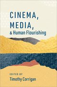 Cover for Cinema, Media, and Human Flourishing