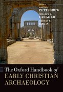 Cover for The Oxford Handbook of Early Christian Archaeology - 9780197625316