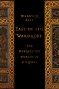 Cover for East of the Wardrobe - 9780197626252