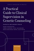 Cover for A Practical Guide to Clinical Supervision in Genetic Counseling