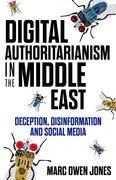 Cover for Digital Authoritarianism in the Middle East