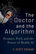 Cover for The Doctor and the Algorithm - 9780197644461