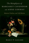 Cover for The Metaphysics of Margaret Cavendish and Anne Conway