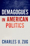 Cover for Demagogues in American Politics - 9780197651957