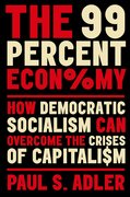 Cover for The 99 Percent Economy - 9780197656952
