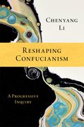 Cover for Reshaping Confucianism