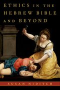 Cover for Ethics in the Hebrew Bible and Beyond