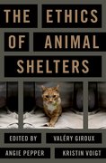 Cover for The Ethics of Animal Shelters - 9780197678640