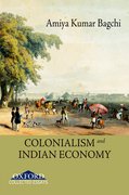 Cover for Colonialism and Indian Economy