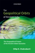 Cover for The Geopolitical Orbits of Ancient India