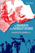Cover for THE BHAGAVADGITA IN THE NATIONALIST DISCOURSE