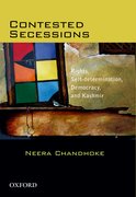 Cover for Contested Secessions Rights, Self-determination, Democracy, and Kashmir
