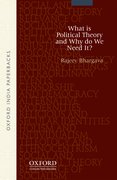 Cover for What is Political Theory and Why Do We Need It?